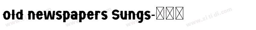 old newspapers Sungs字体转换